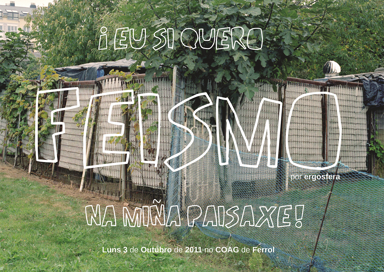 Eu si quero feísmo na miña paisaxe!