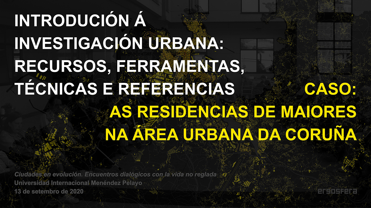 Introdución á investigación urbana: recursos, ferramentas, técnicas e referencias