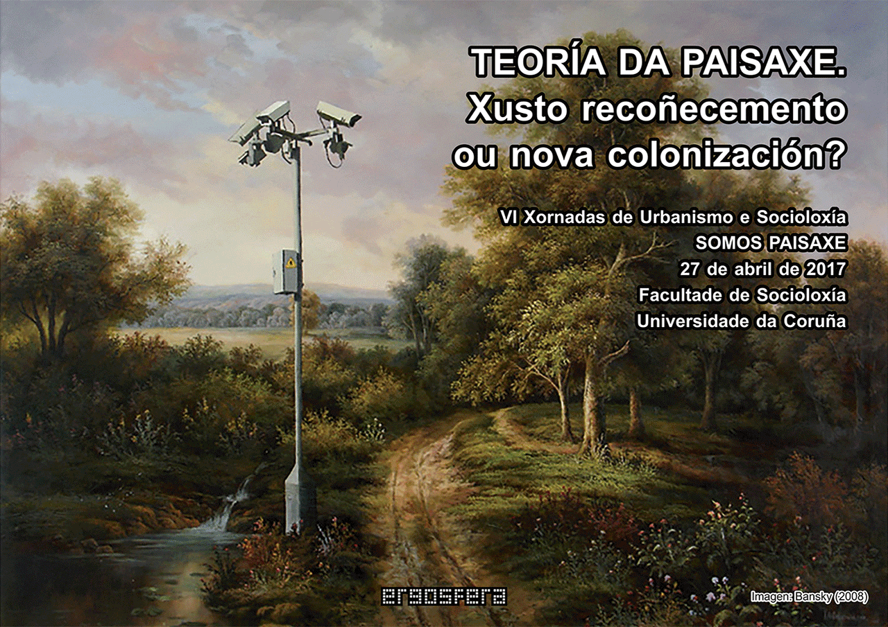 Teoría da paisaxe. Xusto recoñecemento ou nova colonización?