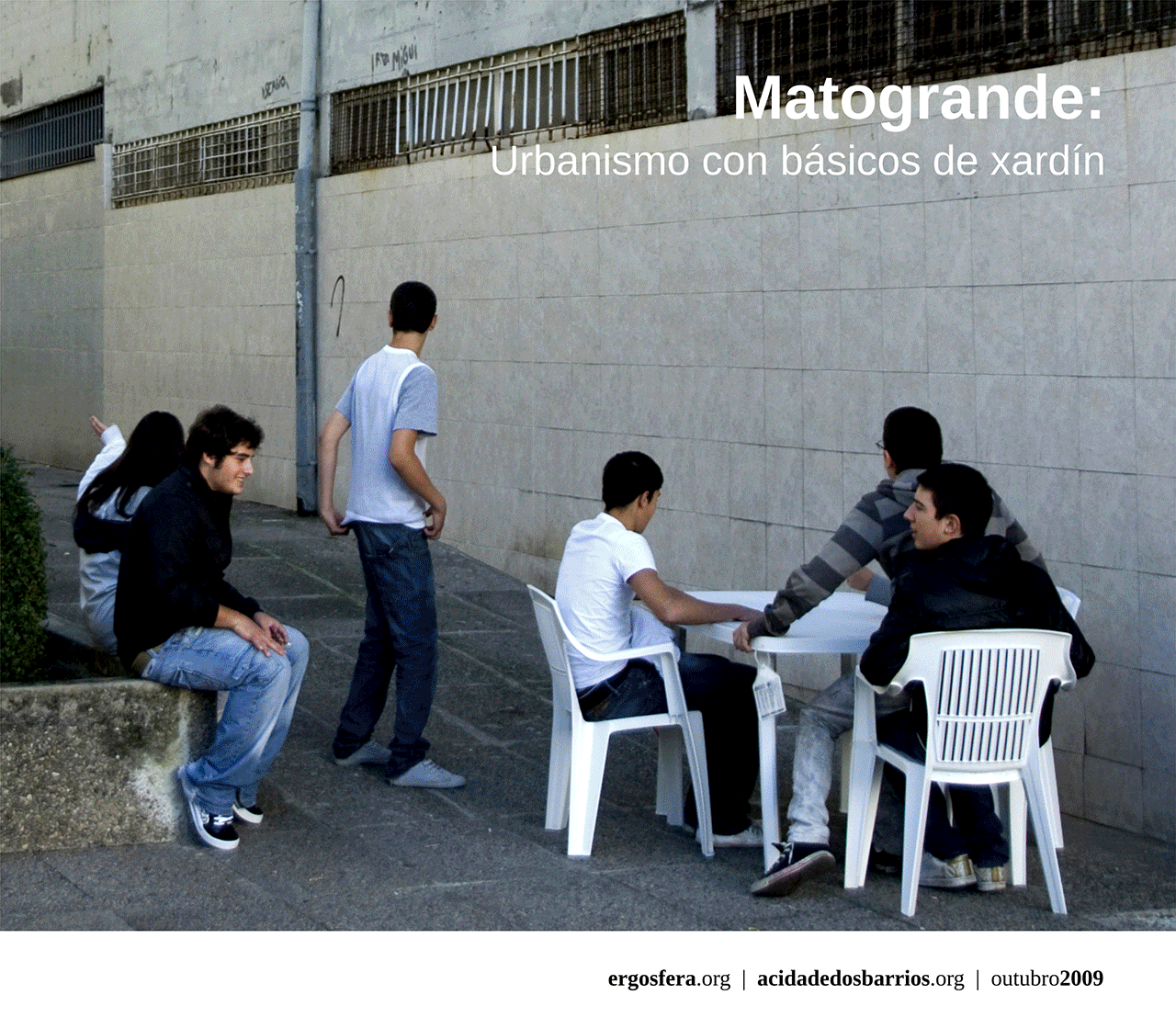 Matogrande: urbanismo con básicos de xardín